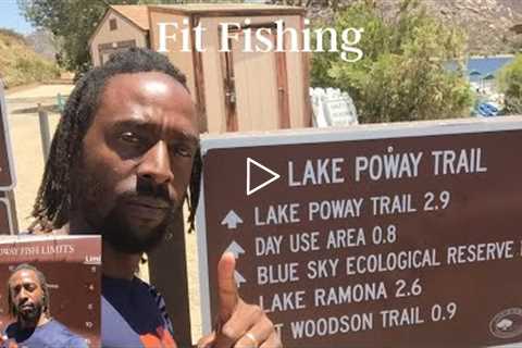 Lake Poway | Lake Poway Fishing | San Diego Fishing | Bluegill | Bass | Catfish #theFitRealtor