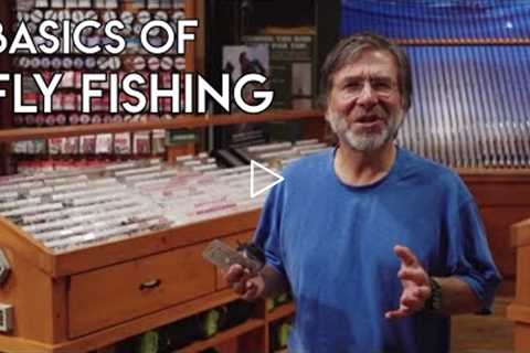 Basics of Fly Fishing With Tom Rosenbauer