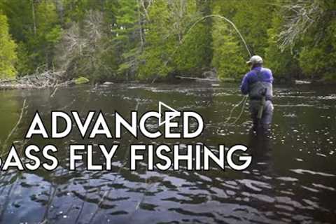 Advanced Bass Fly Fishing