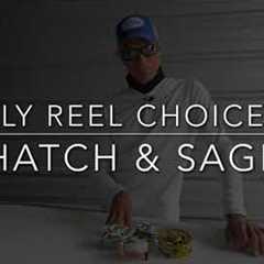 Fly Reel Selection Sage and Hatch Reels