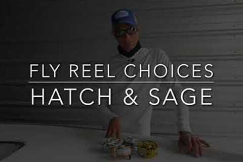 Fly Reel Selection Sage and Hatch Reels