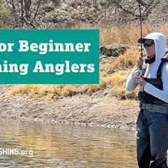 3 Tips for Beginner Fly Fishing Anglers